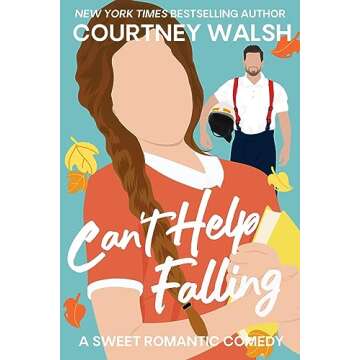 Can't Help Falling: A Best Friend's Brother RomCom