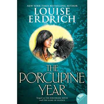 The Porcupine Year (Birchbark House Book 3)