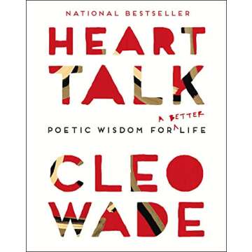 Heart Talk by Cleo Wade Inspiring Poetic Wisdom for Life