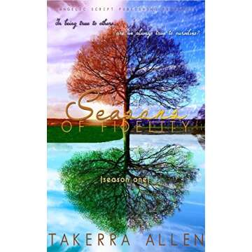 Seasons of Fidelity: Season One - An Unforgettable Journey Through Love