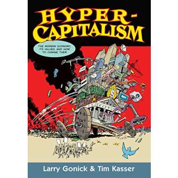 Hypercapitalism: The Modern Economy, Its Values, and How to Change Them