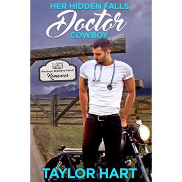 Her Hidden Falls Doctor Cowboy: A Sweet Brother's Romance (Hardman Brother Ranch Romances Book 2)