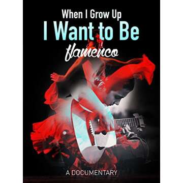 When I Grow Up, I Want to Be Flamenco