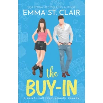 The Buy-In: A Sweet Small-Town Romantic Comedy (Love Stories in Sheet Cake Sweet Rom Com Series)