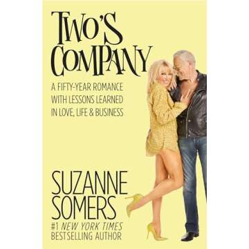 Two's Company: A Fifty-Year Romance with Lessons Learned in Love, Life & Business