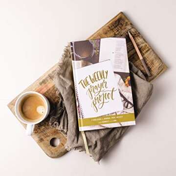 The Weekly Prayer Project: A Challenge to Journal, Pray, Reflect, and Connect with God (The Weekly Project Series)