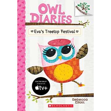 Eva's Treetop Festival: A Branches Book (Owl Diaries #1) (1)