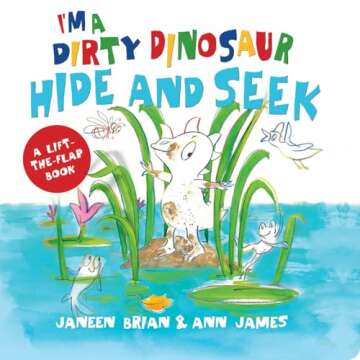 I'm a Dirty Dinosaur Hide-And-Seek Book for Kids