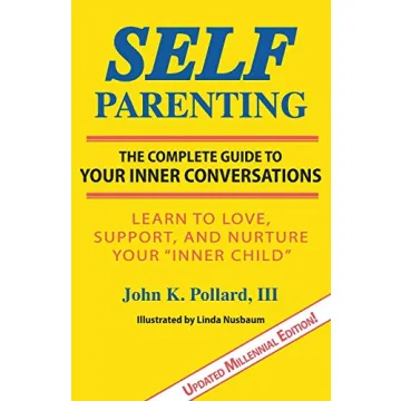 Self-Parenting: Your Complete Guide to Inner Conversations