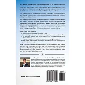 The Published Professional: How Self-Publishing Can Help Build Your Brand, Attract More Clients, and...