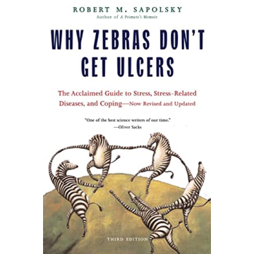 Why Zebras Don't Get Ulcers - Stress Relief Insights