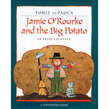 Jamie O'Rourke and the Big Potato - Delightful Read for Kids