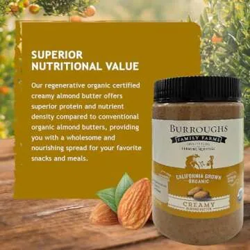 Burroughs Family Farms Regenerative Organic Creamy Almond Butter - Roasted Almond Butter with 0% Sodium & Cholesterol - Plant Based Almond Butter for Keto, Paleo, Vegan Lifestyles - 16 oz Plastic Jar
