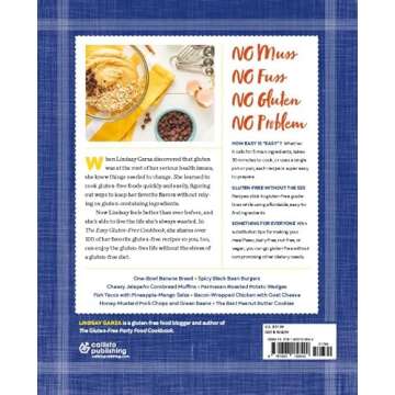 The Easy Gluten-Free Cookbook: Fast and Fuss-Free Recipes for Busy People on a Gluten-Free Diet