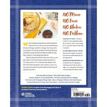 The Easy Gluten-Free Cookbook: Fast and Fuss-Free Recipes for Busy People on a Gluten-Free Diet