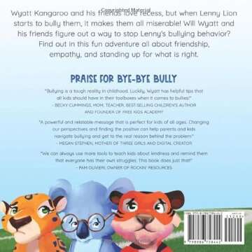 Bye-Bye Bully: A Story about Finding Your Voice, Courage, Kindness and Empathy
