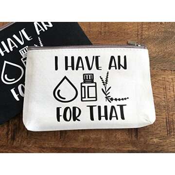 Essential Oils Travel Bag - I have an OIL For That Zipper Pouch - WHITE