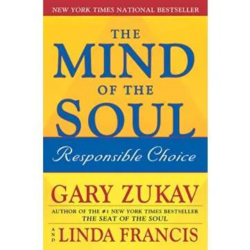 The Mind of the Soul: Responsible Choice - A Transformative Journey of Self-Discovery