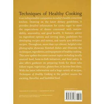 Techniques of Healthy Cooking: A Culinary Guide to Wellness