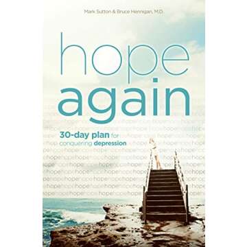 Hope Again: A 30-Day Plan for Conquering Depression