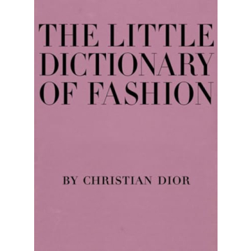 The Little Dictionary of Fashion for Every Woman