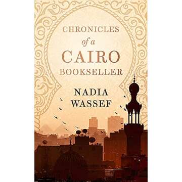 Chronicles of a Cairo Bookseller: Chronicles of a Cairo Bookseller
