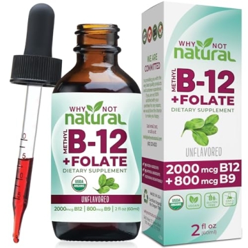 Why Not Natural Vitamin B12 Liquid Plus Folate - Organic Sublingual Extra Strength Vegan Drops - Met...