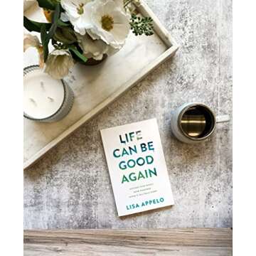 Life Can Be Good Again - Inspirational Grief Healing Book