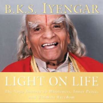 Light on Life: The Yoga Journey to Wholeness, Inner Peace, and Ultimate Freedom