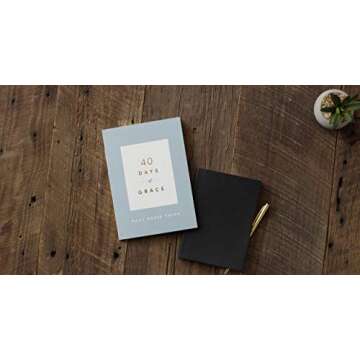 40 Days of Grace: Transformative Devotions for Your Journey