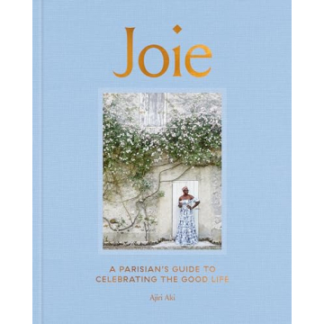 Joie Book - Embrace Parisian Good Living Lifestyle Guide