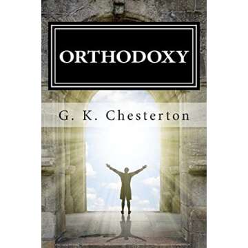 Orthodoxy - Dive Deep into Faith and Philosophy