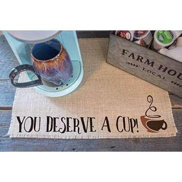 Coffee Maker Mat for your Coffee Machine, Burlap Coffee Bar Placemat, Coffee Station Accessories - Made in the USA (You Deserve a Cup)