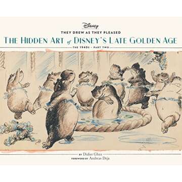 They Drew as They Pleased Vol. 3: The Hidden Art of Disney's Late Golden Age (The 1940s - Part Two) ...