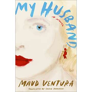 My Husband: A Novel