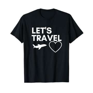 Funny Travel Lets Travel Quote Cute Airplane Vacation T-Shirt