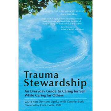 [Laura Van Dernoot Lipsky] Trauma Stewardship: an Everyday Guide to Caring for Self While Caring for Others