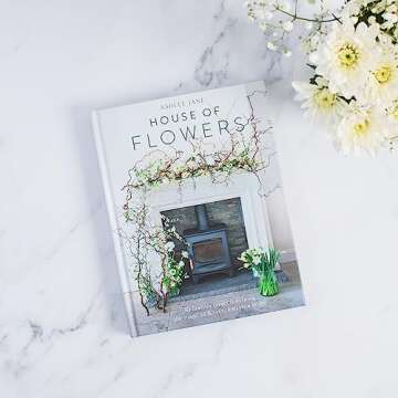 The House of Flowers: 25 floristry projects to bring the magic of flowers into your home