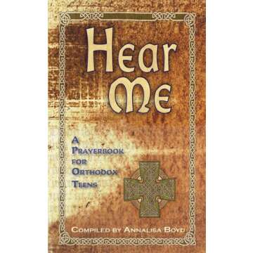 Hear Me: A Prayerbook for Orthodox Teens