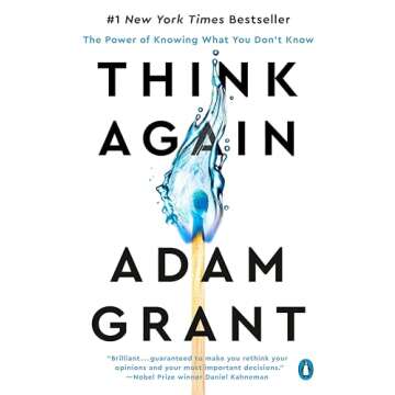 Think Again: The Power of Knowing What You Don't Know