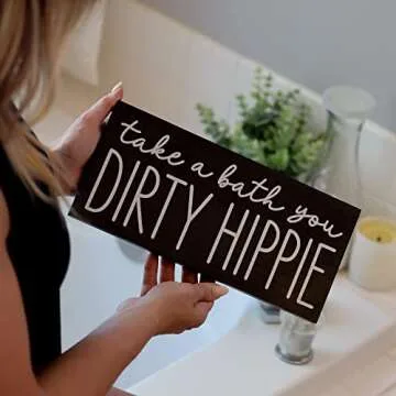 Take a Bath You Dirty Hippie Sign - Boho Bathroom Decor - Funny Modern Farmhouse Bathtub Decoration ...