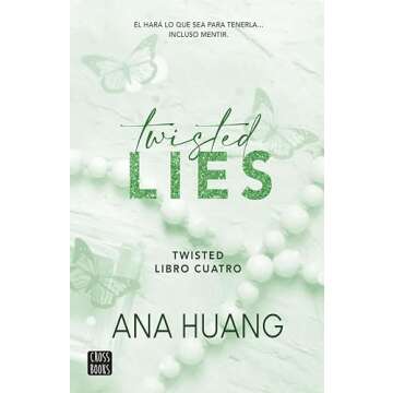 Twisted 4. Twisted Lies (Edición mexicana) (Ficción) (Spanish Edition)