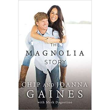 The Magnolia Story by Chip Gaines - Heartwarming Family Read