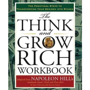 The Ultimate Think and Grow Rich Workbook for Personal Growth and Success