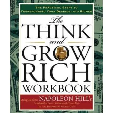 The Ultimate Think and Grow Rich Workbook for Personal Growth and Success
