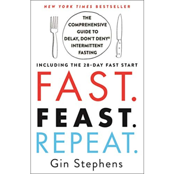 Fast Feast Repeat: Your Ultimate Guide to Intermittent Fasting