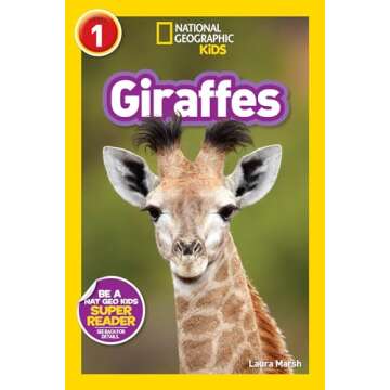 Giraffes (National Geographic Kids Readers, Level 1)
