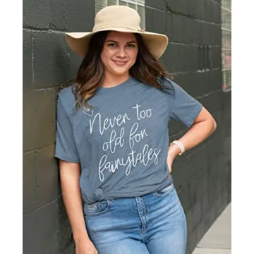 Never Too Old for Fairytales Magic T-shirt for Women