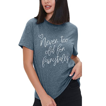 Never Too Old for Fairytales Magic T-shirt for Women