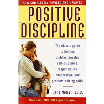 Transformative Parenting Guide - Positive Discipline by Jane Nelson